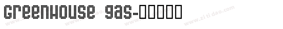 Greenhouse gas字体转换